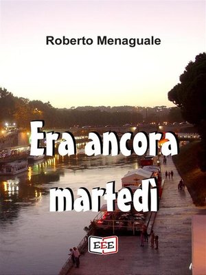 cover image of Era ancora martedì